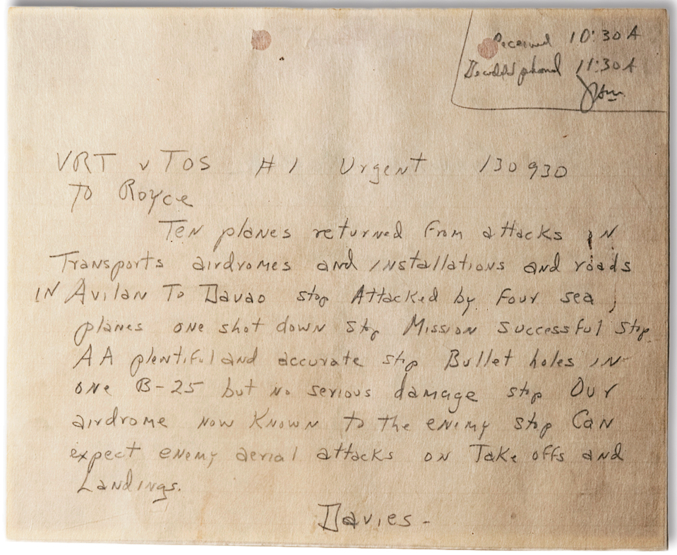 The raid successful, Jim Davies scrawled a telegram to Royce detailing the actions of the B-25s he led and warning, “Our airdrome now known to the enemy.” (National Museum of the U.S. Air Force)