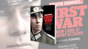 erwin-rommel-first-war-new-look-infantry-attacks-zita-steele