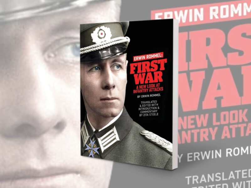erwin-rommel-first-war-new-look-infantry-attacks-zita-steele